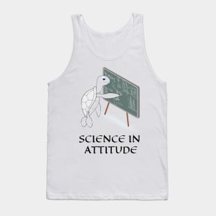 Science in attitude Tank Top